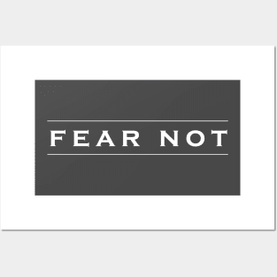 Fear Not Posters and Art